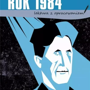 Rok 1984. Lektura z opracowaniem