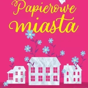 Papierowe miasta