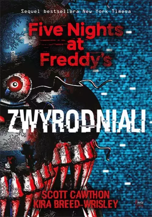 2f788a1-five-nights-at-fredd.webp Five Nights at Freddy's. Tom 2. Zwyrodniali. Srebrne oczy