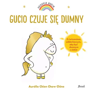 Uczucia Gucia. Uczucia Gucia. Gucio czuje się dumny