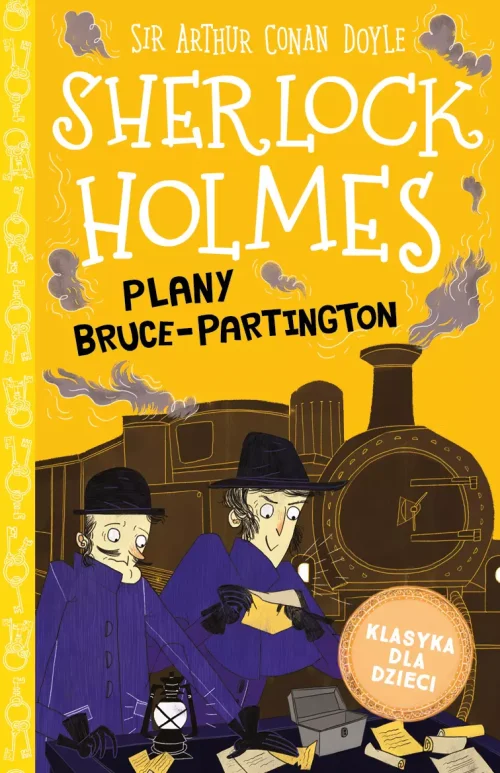 Klasyka dla dzieci. Sherlock Holmes. Tom 17. Plany Bruce-Partington