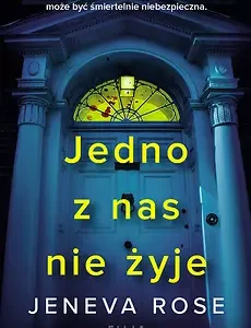Jedno z nas nie żyje