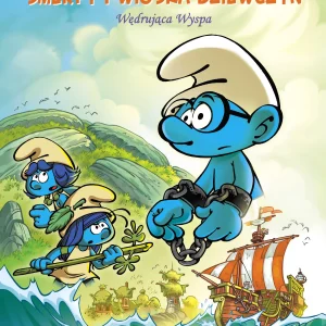 Smerfy i wioska dziewczyn. Wędrująca wyspa. Tom 6