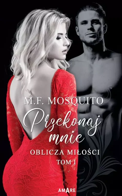 Oblicza miłości. Tom 1. Przekonaj mnie