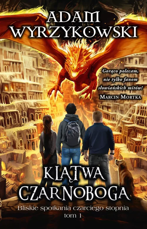 Bliskie spotkania czarciego stopnia. Tom 1. Klątwa Czarnoboga