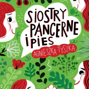 Siostry Pancerne i pies