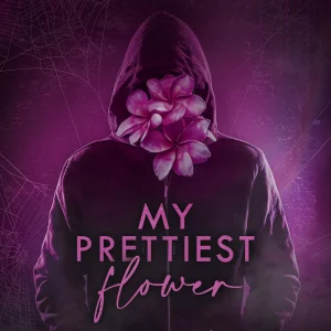 My Prettiest Flower