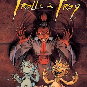 Trolle z Troy | Tom 3 | Komiks fantasy Christophe’a Arlestona
