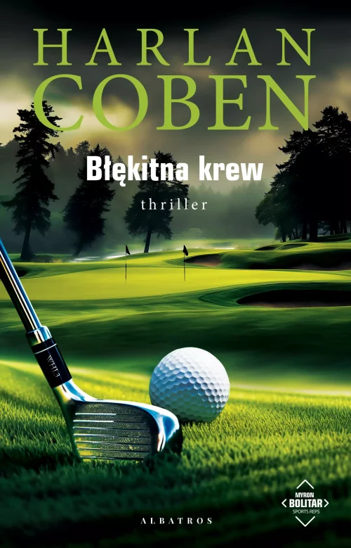 Myron Bolitar. Tom 4. Błękitna krew