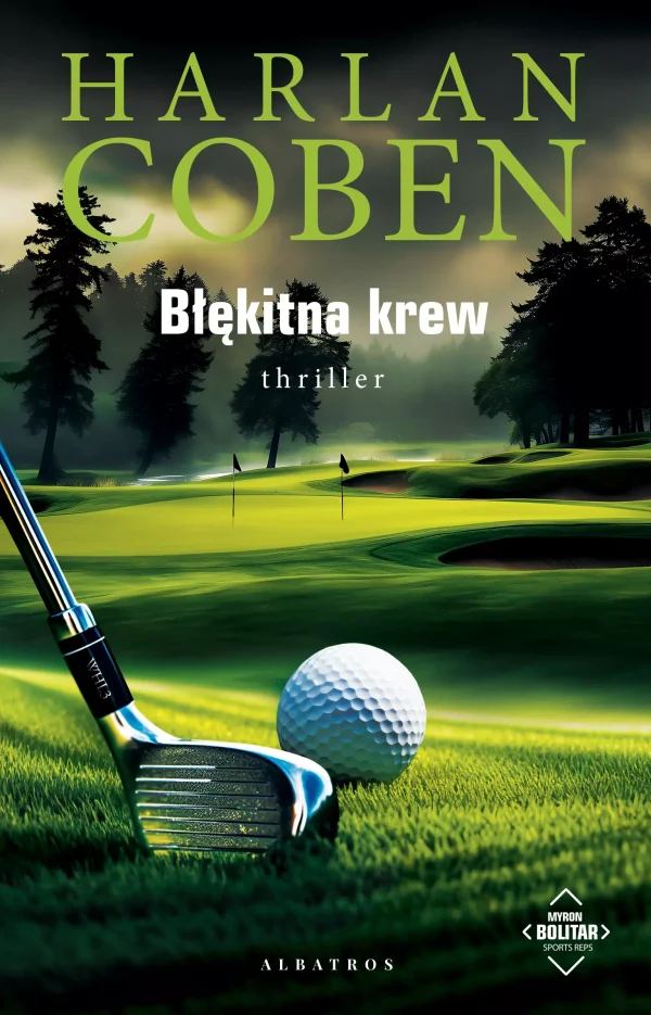 Myron Bolitar. Tom 4. Błękitna krew