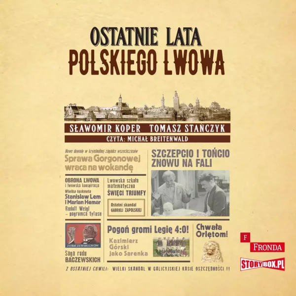 Ostatnie lata polskiego Lwowa