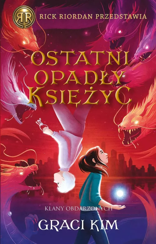 Klany Obdarzonych. Tom 2. Ostatni opadły księżyc