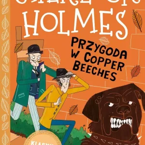 Klasyka dla dzieci. Sherlock Holmes. Tom 12. Przygoda w Copper Beeches