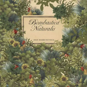 Bombastica Naturalis