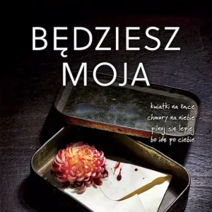 Będziesz moja wyd. 2