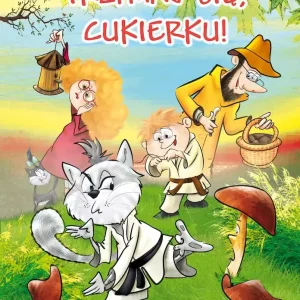 Trzymaj się, Cukierku!