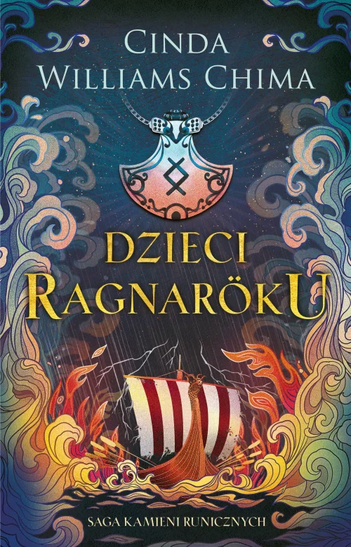 Saga Kamieni Runicznych. Tom 1. Dzieci Ragnaroku
