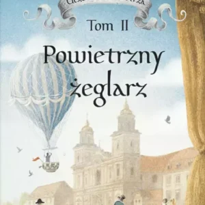 Uczeń sztukmistrza. Tom 2. Powietrzny żeglarz