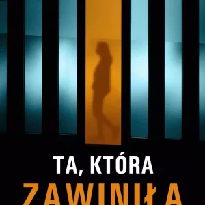 Ta, która zawiniła