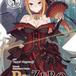 Re: Zero. Życie w innym świecie od zera. Light Novel. Tom 4
