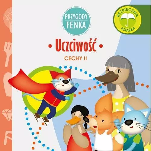 Przygody Fenka. Uczciwość