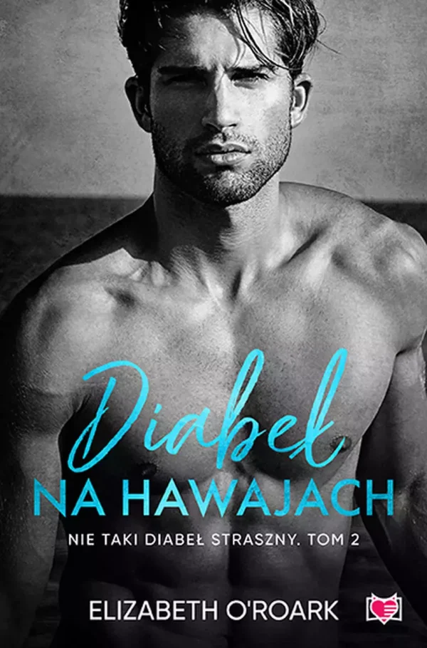 Diabeł na Hawajach. Tom 2. Nie taki diabeł straszny