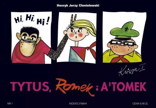 Tytus, Romek i A'Tomek. Księga I. Tytus harcerzem