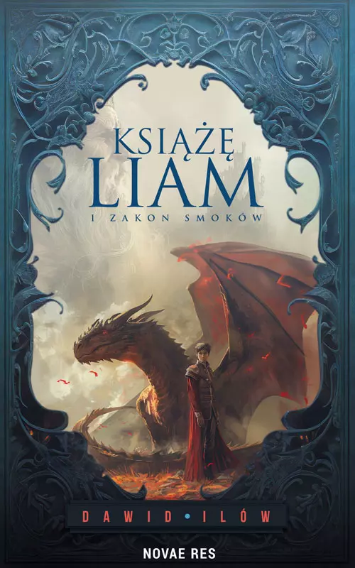 358321fd-ksiaze-liam-i-zakon.webp Książę Liam i Zakon Smoków | Powieść fantasy o przeznaczeniu i starożytnej mocy