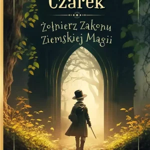 Czarek Żołnierz Zakonu Ziemskiej Magii