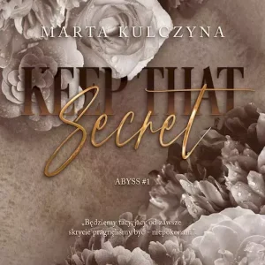 Keep That Secret. Abyss. Tom 1