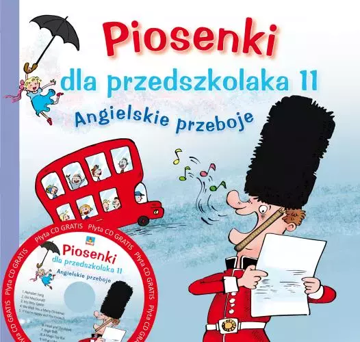 360b861-piosenki-dla-przedsz.webp Piosenki dla przedszkolaka. Część 11. Angielskie przeboje, CD + booklet