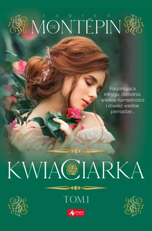 Kwiaciarka. Tom I