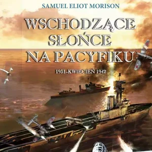 Wschodzące słońce na Pacyfiku 1931-kwiecień 1942