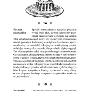 Domowa Kuchnia. Skarbczyk kulinarny potraw mięsnych, jarskich, ciast, marynat i ważniejszych sekretów gospodarskich.