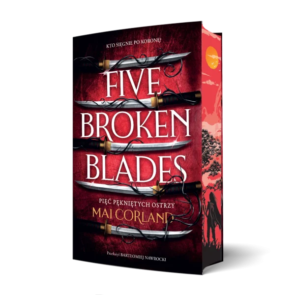 Five Broken Blades. Pięć pękniętych ostrzy. Tom 1