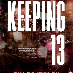 Keeping 13. Boys of Tommen. Tom 2. Część 1