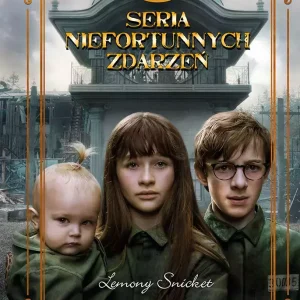 Seria niefortunnych zdarzeń. Tom 4. Tartak tortur