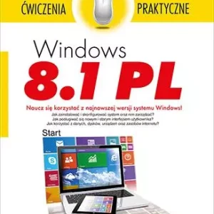 Windows 8. 1 pl ćwiczenia praktyczne
