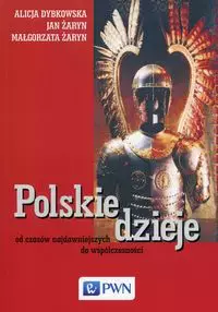 37fc5ab-polskie-dzieje-od-cz.webp Polskie dzieje od czasów najdawniejszych do współczesności
