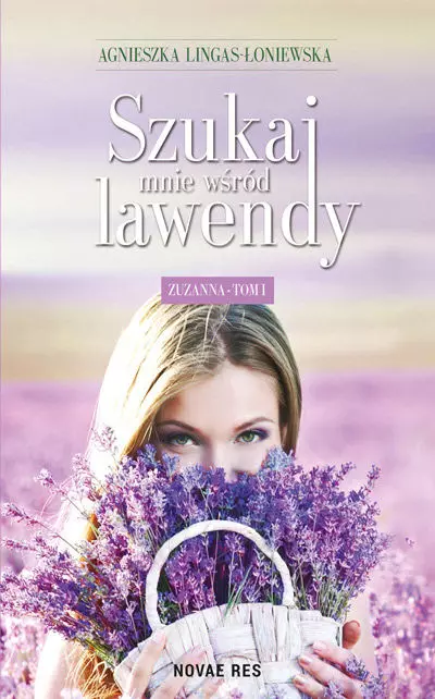 Szukaj mnie wśród lawendy 1. Zuzanna