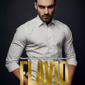 Flavio. Mroczni mężczyźni. Tom 4