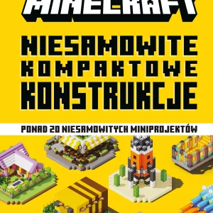 Minecraft. Niesamowite kompaktowe konstrukcje