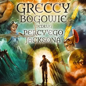 Greccy bogowie według Percy'ego Jacksona wyd. 2023