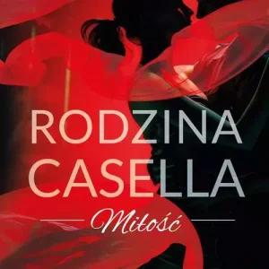 Rodzina Casella. Miłość