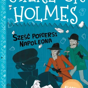 Sherlock Holmes. Tom 13. Sześć popiersi Napoleona