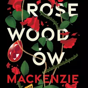 Polowanie na fortunę Rosewoodów