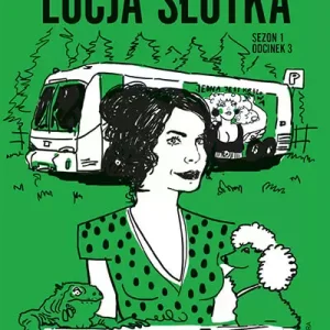 Lucja Słotka. Kobieta, która kochała legwana