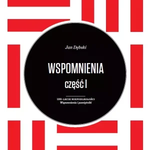 Wspomnienia część 1 i 2 Jan Dębski