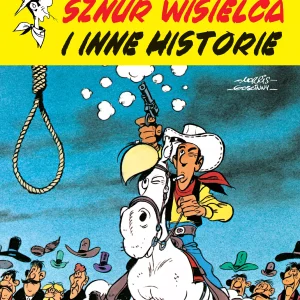 Lucky Luke. Sznur wisielca i inne historie
