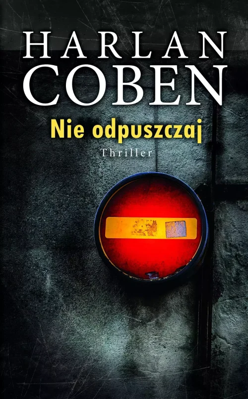 Nie odpuszczaj